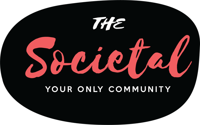 The Societal - Your Only Community
